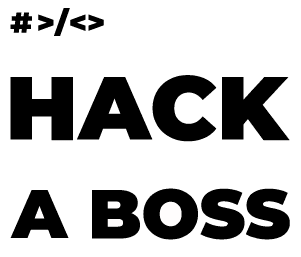 HACK A BOSS